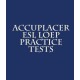 Accuplacer ESL LOEP Practice Tests