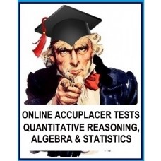 Accuplacer Online Quantitative Reasoning, Algebra & Statistics Practice Tests