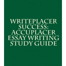 Writeplacer - Accuplacer Essay Guide